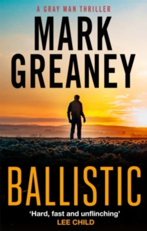 Ballistic. Paperback. By Mark Greaney Books