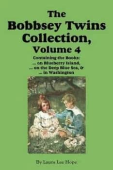 Bobbsey Twins Collection Volume 4 by Laura Lee Hope Paperback