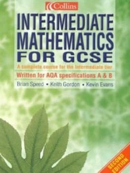 Intermediate Mathematics for Gcse by Brian Speed and Keith Gordon and Kevin Evans Paperback