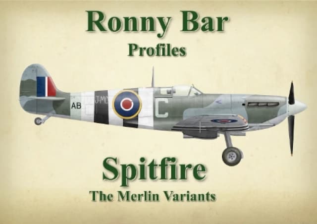 Ronny Bar Profiles - Spitfire the Merlin Variants Hardback