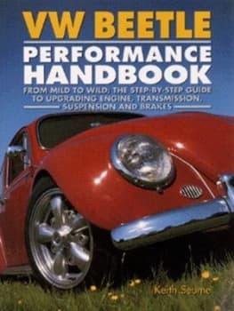 Vw Beetle Performance Handbook by Keith Seume Paperback