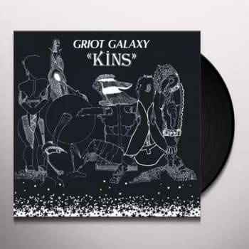 Griot Galaxy - Kins Vinyl