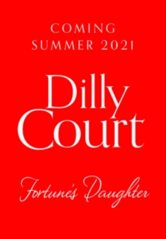 Fortune's Daughter. Hardback. By Dilly Court Books