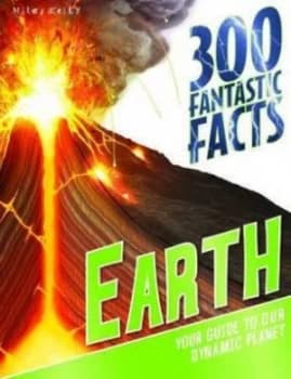 300 Fantastic Facts Earth by Peter Riley Book
