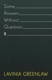 Some Answers Without Questions