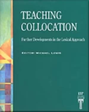 Teaching collocation by Michael Lewis