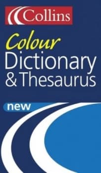 Collins Colour Dictionary and Thesaurus. Paperback