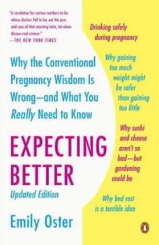 Expecting Better by Emily Oster Book