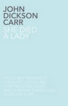 She Died a Lady by John Dickson Carr Paperback