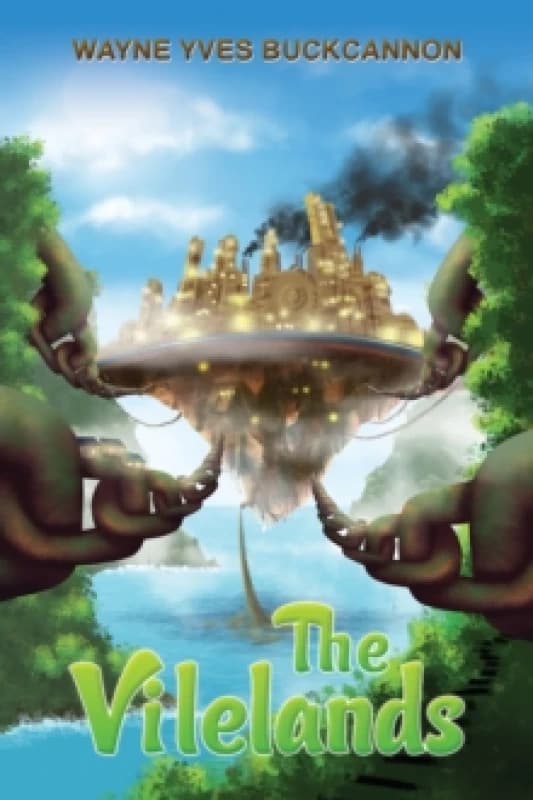 The Vilelands. Paperback. By Wayne Yves Buckcannon Books