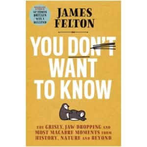 You Don't Want to Know Book