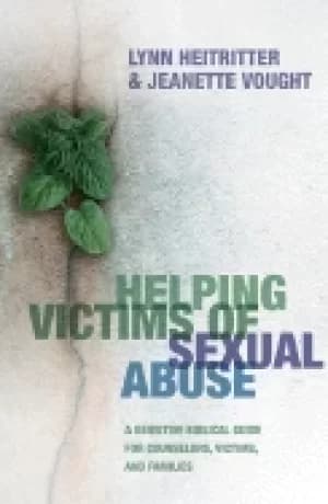 helping victims of sexual abuse a sensitive biblical guide for counselors v