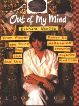 Out of My Mind by Richard Neville Paperback
