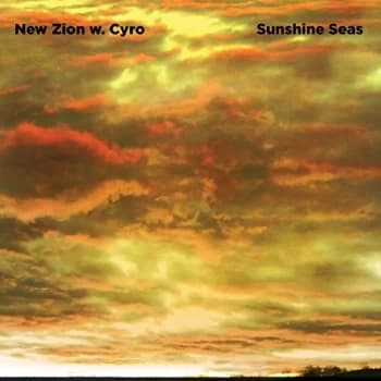 New Zion Ft Cyro - Sunshine Seas CD