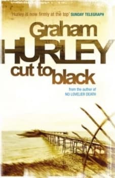 Cut to Black by Graham Hurley Paperback