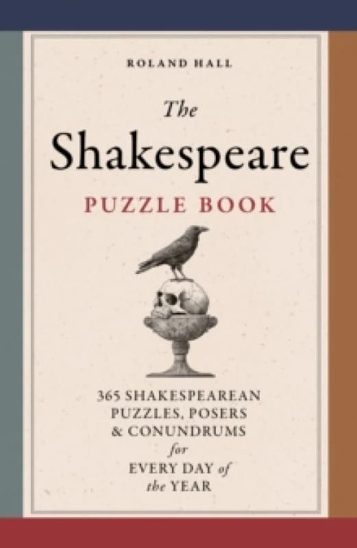 The Shakespeare Puzzle Book : 365 Shakesperean puzzles, posers and conundrums for every day of the year Paperback / softback