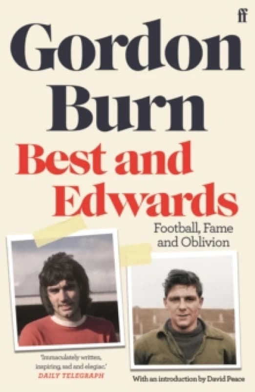 Best and Edwards. Paperback. By Gordon Burn Books