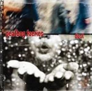 Dust by Peatbog Faeries CD Album