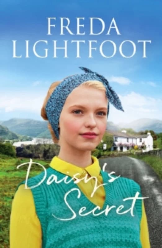 Daisy's Secret : A sweeping tale of friendship and second chances Paperback / softback