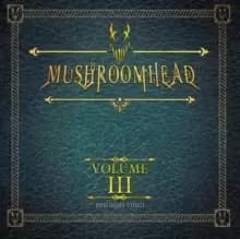 Mushroomhead: Volume III