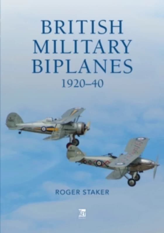 British Military Biplanes : 1920-40 Hardback