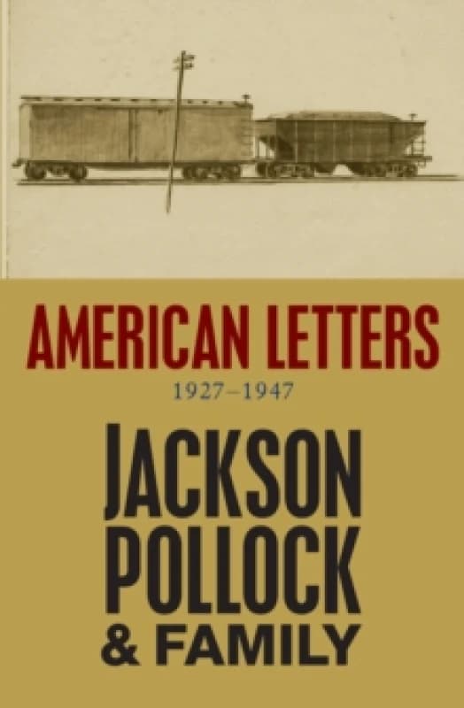 American Letters. Paperback. By Jackson Pollock Books