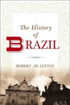 The History of Brazil by Robert M. Levine Paperback