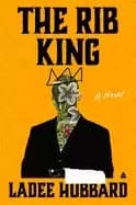 rib king a novel