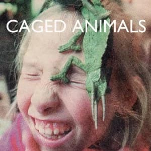 Caged Animals - In The Land Of Giants Vinyl