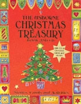 The Usborne Christmas Treasury by Michelle Bates and Jenny Tyler and Fiona Watt and Heather Amery and Brenda Haw Hardback