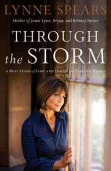 Through the Storm by Lynne Spears and Lorilee Craker Book
