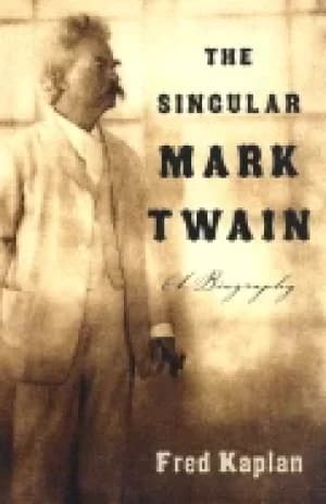 singular mark twain a biography