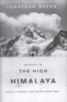 Murder in the High Himalaya by Jonathan Green Hardback