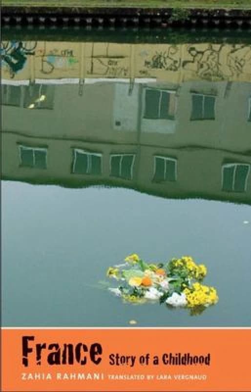 France Story of a Childhood by Zahia Rahmani Paperback