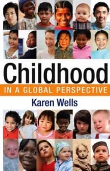 Childhood in Global Perspective by Karen Wells Paperback