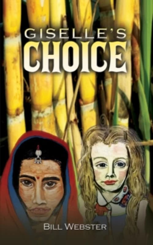 Giselle's Choice. Paperback. By Bill Webster Books