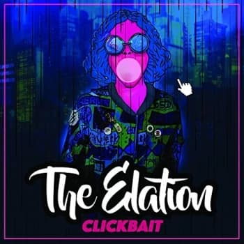 The Elation - Clickbait CD