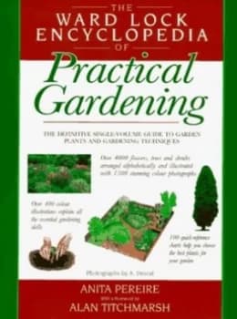 The Ward Lock Encyclopedia of Practical Gardening by Anita Pereire and a Descat Hardback