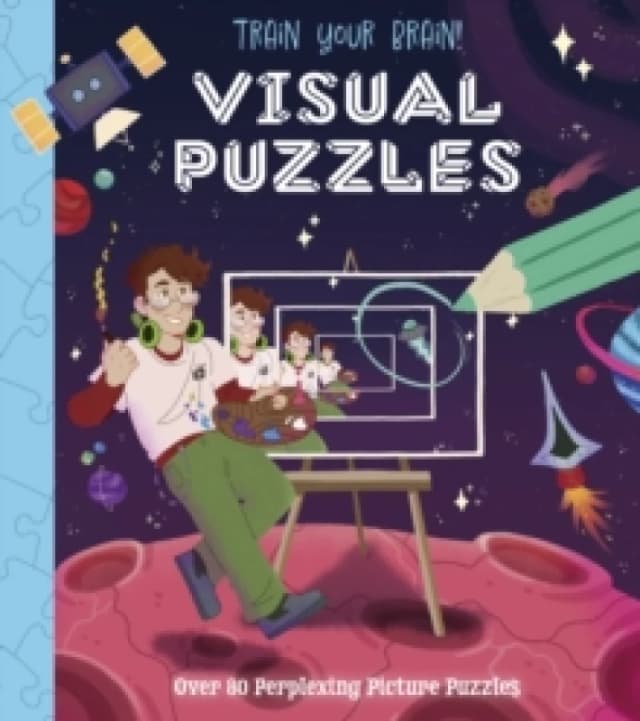 Train Your Brain! Visual Puzzles : Over 80 Perplexing Picture Puzzles Paperback / softback