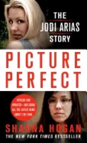 picture perfect the jodi arias story a beautiful photographer her mormon l