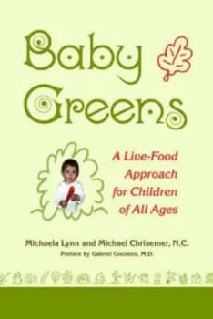 Baby Greens by Michaela Lynn and Michael Chrisemer Paperback