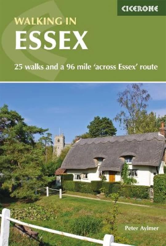 Walking in Essex : 25 walks and a 96 mile 'across Essex' route Paperback / softback