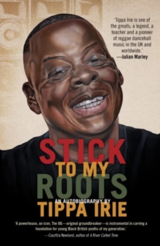 Stick To My Roots: A Music Memoir Hardback