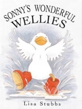 Sonnys Wonderful Wellies by Lisa Stubbs Paperback