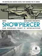 snowpiercer prequel vol 2 apocalypse