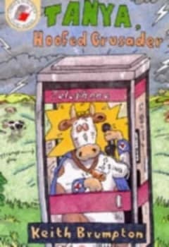 Red Storybooks Tanya Hoofed Crusader by Keith Brumpton Book