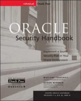 Oracle Security Handbook by Marlene Theriault and Aaron Newman Book