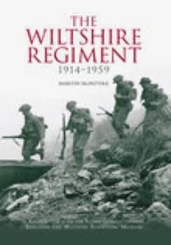 The Wiltshire Regiment 1914-1959 by Martin Mcintyre Paperback