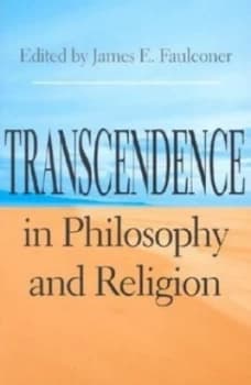 Transcendence in Philosophy and Religion by James E. Faulconer Paperback