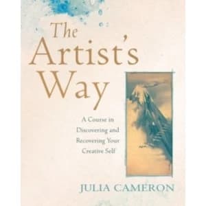 The Artist's Way : A Course in Discovering and Recovering Your Creative Self